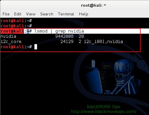 Run lsmod grep nvidia- 8 - Install proprietary NVIDIA driver on Kali Linux - blackMORE Ops